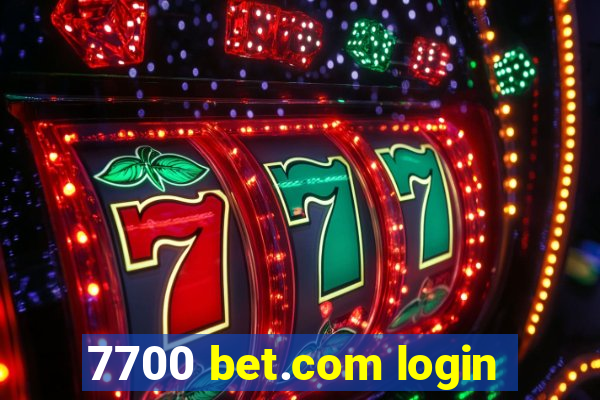 7700 bet.com login